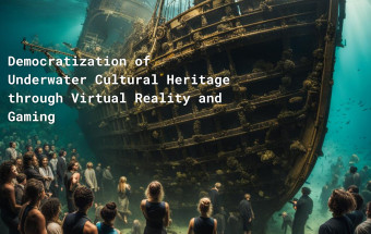 Democratization of Underwater Cultural Heritage through Virtual Reality and Gaming LabMA.jpg